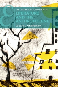 Immagine di copertina: The Cambridge Companion to Literature and the Anthropocene 9781108498531