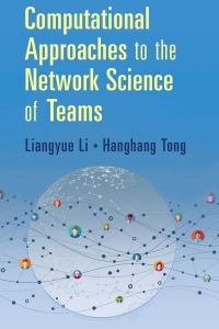 Cover image: Computational Approaches to the Network Science of Teams 9781108498548