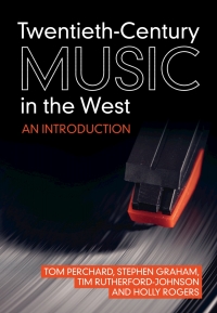 Titelbild: Twentieth-Century Music in the West 9781108481984
