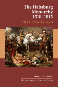 Imagen de portada: The Habsburg Monarchy, 1618–1815 3rd edition 9781108499255