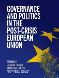Imagen de portada: Governance and Politics in the Post-Crisis European Union 1st edition 9781108482264