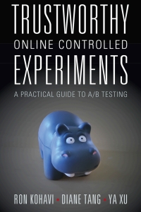 Cover image: Trustworthy Online Controlled Experiments 9781108724265