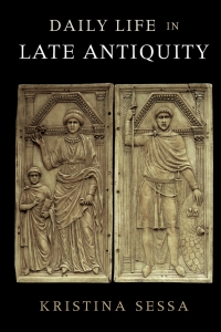 Cover image: Daily Life in Late Antiquity 9780521766104