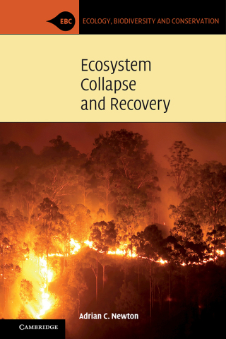 表紙画像: Ecosystem Collapse and Recovery 9781108472739