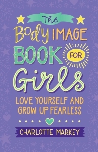 Cover image: The Body Image Book for Girls 9781108718776