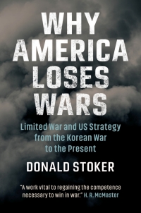 Immagine di copertina: Why America Loses Wars 9781108479592