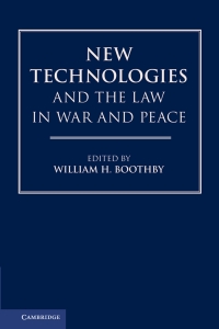 صورة الغلاف: New Technologies and the Law in War and Peace 9781108497534