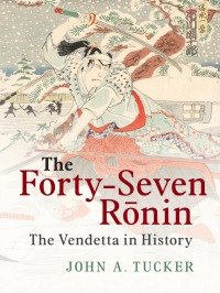 Omslagafbeelding: The Forty-Seven Ronin 9781107096875