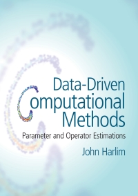 Cover image: Data-Driven Computational Methods 9781108472470