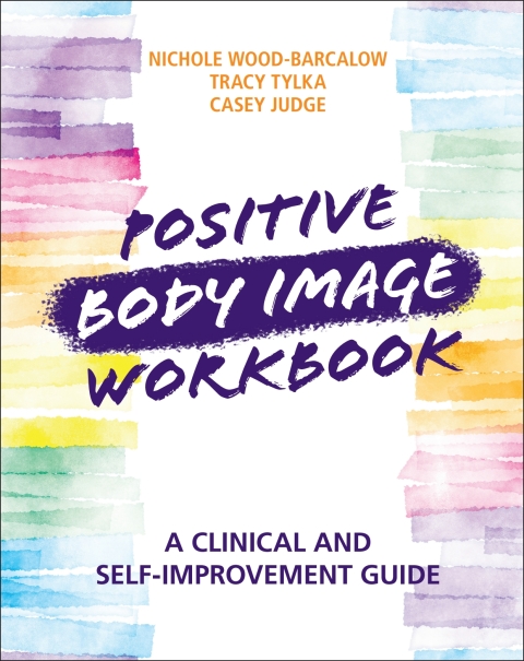 Positive Body Image Workbook: A Clinical and Self-Improvement Guide - FULL INSTANT DOWNLOAD | PDF DOCX EPUB