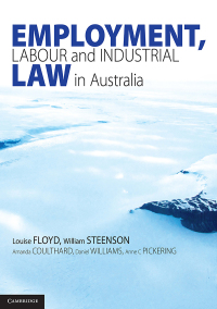 Imagen de portada: Employment, Labour and Industrial Law in Australia 9781316622995
