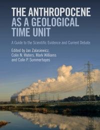 Cover image: The Anthropocene as a Geological Time Unit 9781108475235
