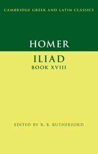 صورة الغلاف: Homer: Iliad Book XVIII 9781107067776