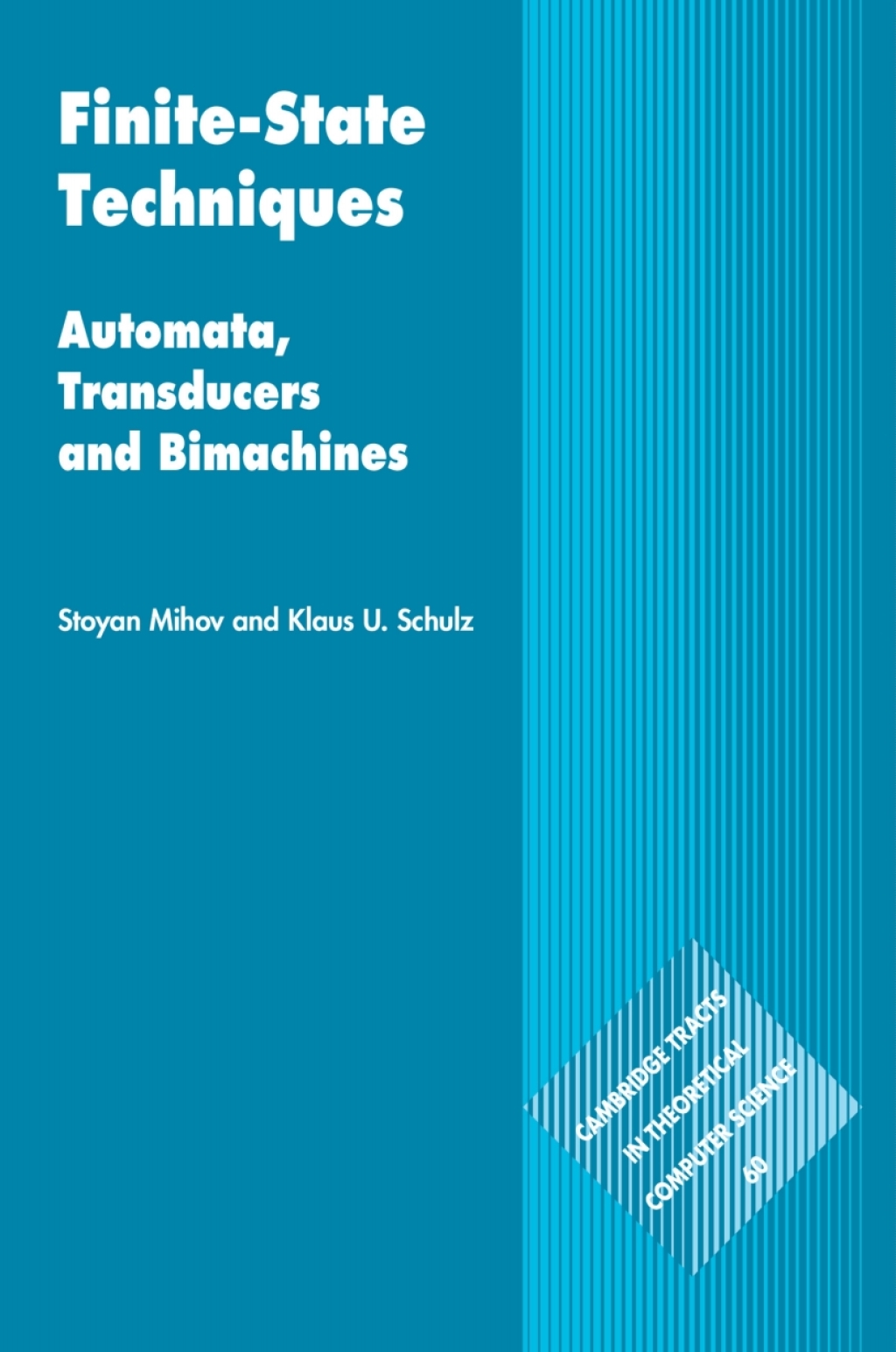 Finite-State Techniques Automata, Transducers and Bimachines