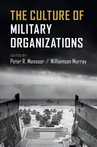 Imagen de portada: The Culture of Military Organizations 9781108485739