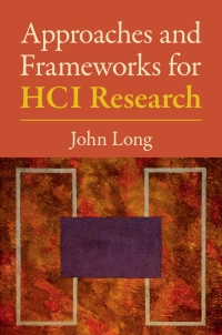 Imagen de portada: Approaches and Frameworks for HCI Research 9781108719070