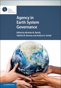 Cover image: Agency in Earth System Governance 9781108484053