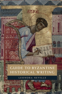 Imagen de portada: Guide to Byzantine Historical Writing 9781107039988