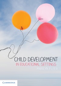 Cover image: Child Development in Educational Settings 9781316631881