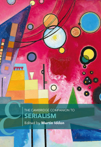 Cover image: The Cambridge Companion to Serialism 9781108492522