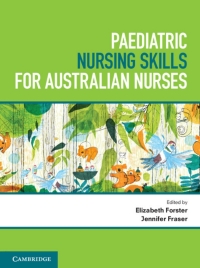 Cover image: Paediatric Nursing Skills for Australian Nurses 9781316628195