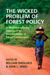صورة الغلاف: The Wicked Problem of Forest Policy 1st edition 9781108471404