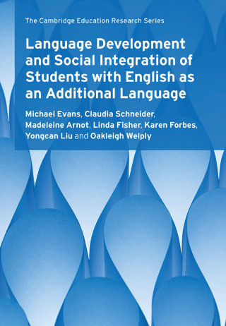 Imagen de portada: Language Development and Social Integration of Students with English as an Additional Language 9781108493543