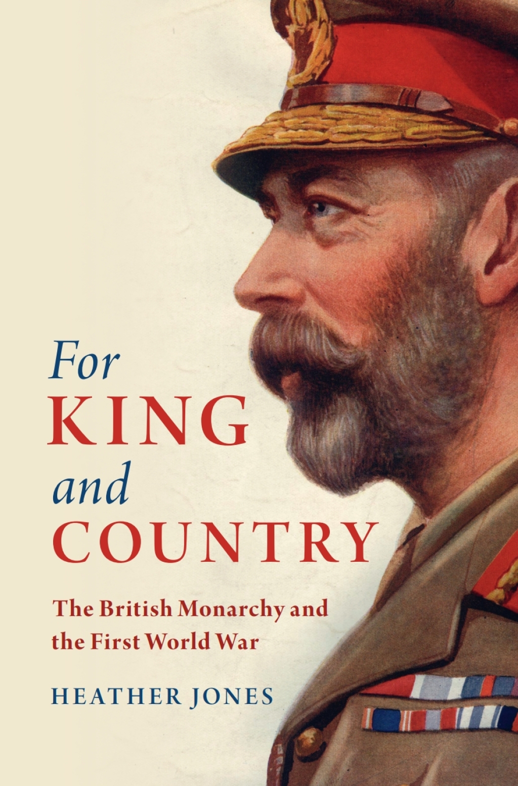 For King and Country The British Monarchy and the First World War