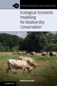 Omslagafbeelding: Ecological-Economic Modelling for Biodiversity Conservation 9781108493765