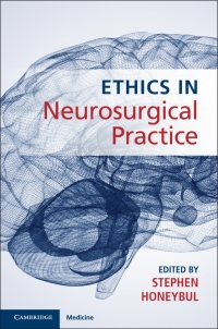 Titelbild: Ethics in Neurosurgical Practice 1st edition 9781108494120