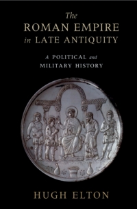 Cover image: The Roman Empire in Late Antiquity 9780521899314