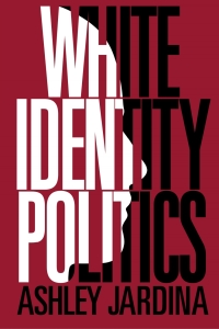 Omslagafbeelding: White Identity Politics 9781108475525