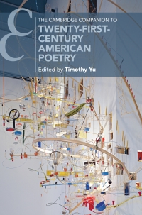 Cover image: The Cambridge Companion to Twenty-First-Century American Poetry 9781108482097