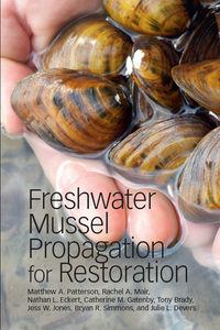 Cover image: Freshwater Mussel Propagation for Restoration 9781108445313
