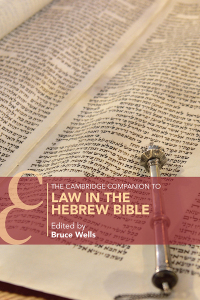 Imagen de portada: The Cambridge Companion to Law in the Hebrew Bible 9781108493888