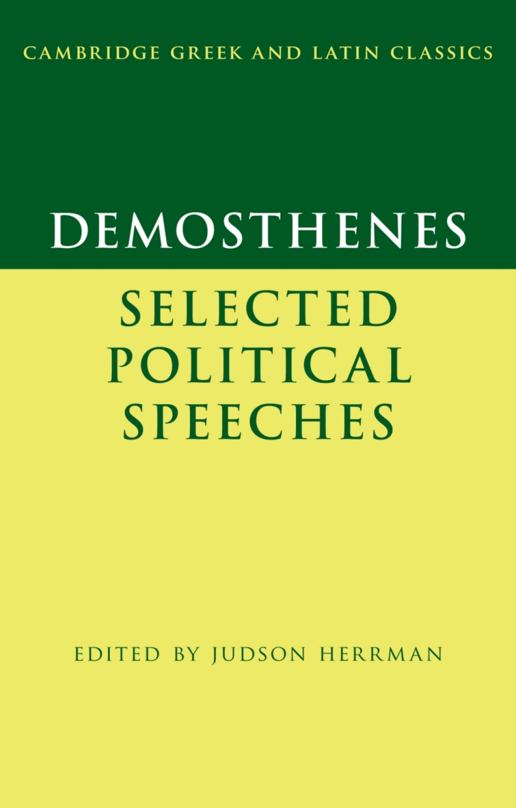 Demosthenes: Selected Political Speeches