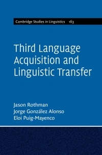 Imagen de portada: Third Language Acquisition and Linguistic Transfer 9781107082885