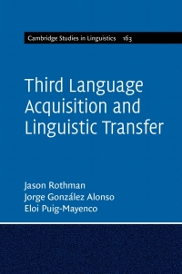 Cover image: Third Language Acquisition and Linguistic Transfer 9781107082885