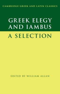 Cover image: Greek Elegy and Iambus 9781107122994