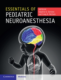 صورة الغلاف: Essentials of Pediatric Neuroanesthesia 9781316608876