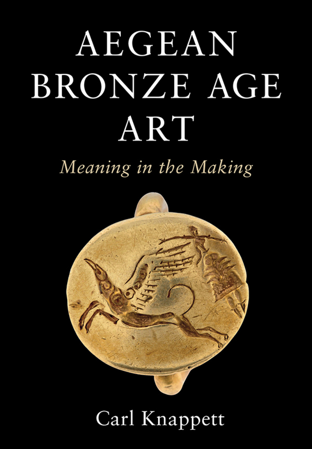 Aegean Bronze Age Art Meaning in the Making