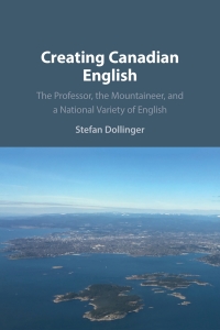 Cover image: Creating Canadian English 9781108497718