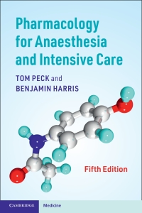 Cover image: Pharmacology for Anaesthesia and Intensive Care 5th edition 9781108710961