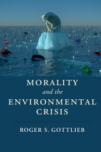 表紙画像: Morality and the Environmental Crisis 9781107140738