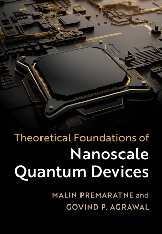 صورة الغلاف: Theoretical Foundations of Nanoscale Quantum Devices 9781108475662