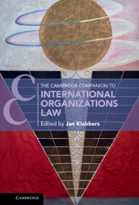 Cover image: The Cambridge Companion to International Organizations Law 9781108495356