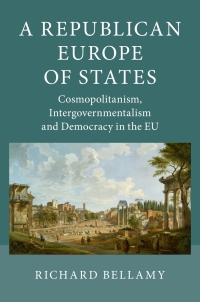 Omslagafbeelding: A Republican Europe of States 9781107022287