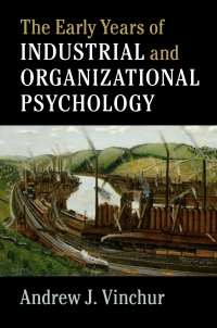 Cover image: The Early Years of Industrial and Organizational Psychology 9781107065734