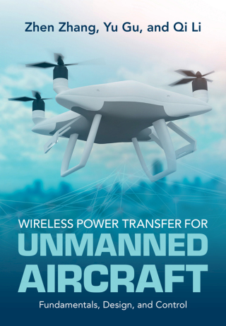 表紙画像: Wireless Power Transfer for Unmanned Aircraft 9781108472432
