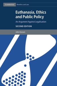 Cover image: Euthanasia, Ethics and Public Policy 2nd edition 9781107043206